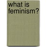 What Is Feminism? door Eric Leif Davin