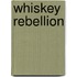 Whiskey Rebellion