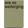 Wie es weiterging door Jurgen Becker