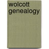 Wolcott Genealogy door Chandler Wolcott
