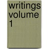 Writings Volume 1 door Severn Teackle Wallis