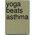 Yoga Beats Asthma