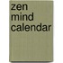 Zen Mind Calendar