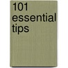 101 Essential Tips by Peter Ballingall