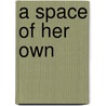 A Space of her Own door Khulud Khamis