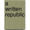 A Written Republic door Yelena Baraz