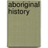 Aboriginal History