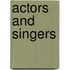 Actors And Singers