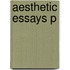 Aesthetic Essays P