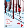 After My Own Heart by Sophia Blackwell