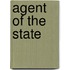 Agent Of The State