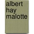 Albert Hay Malotte