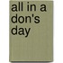 All in a Don's Day