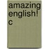 Amazing English! C