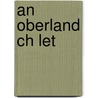 An Oberland Ch Let door Edith Elmer Wood