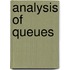 Analysis of Queues