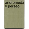 Andromeda Y Perseo by Pedro CalderóN. De la Barca