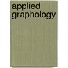 Applied Graphology door Albert J. Smith