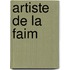 Artiste de La Faim