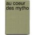Au Coeur Des Mytho