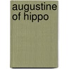 Augustine Of Hippo door Frederic P. Miller