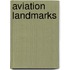 Aviation Landmarks