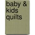 Baby & Kids Quilts