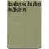 Babyschuhe häkeln