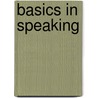 Basics In Speaking door Michael Rost