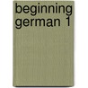 Beginning German 1 door Annenberg