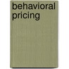 Behavioral Pricing door Sascha Neis