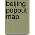Beijing PopOut Map