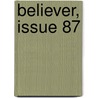 Believer, Issue 87 door Heidi Julavits