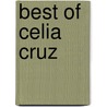 Best of Celia Cruz door Celia Cruz
