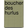 Boucher Des Hurlus door Jean Amila