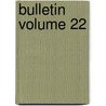 Bulletin Volume 22 door Smithsonian Institution Ethnology