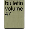 Bulletin Volume 47 door Smithsonian Institution Ethnology