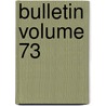 Bulletin Volume 73 door Smithsonian Institution Ethnology