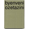 Byenveni Ozetazini by United States Government