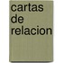 Cartas De Relacion