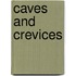 Caves And Crevices