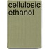 Cellulosic Ethanol