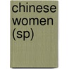 Chinese Women (Sp) door the Pan