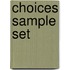 Choices Sample Set