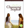 Choosing Sophie Pb door Olga Soffer