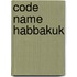 Code Name Habbakuk