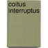 Coitus Interruptus