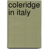 Coleridge In Italy door Edoardo Zuccato