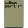 College Journalism by James Forrestal
