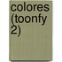 Colores (Toonfy 2)